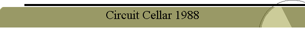 Circuit Cellar 1988